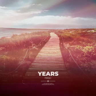 YEARS by PASC