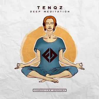 Deep Meditation (DJ Mix) by Tenqz