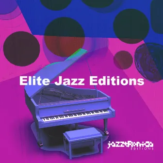 Elite Jazz Editions by Jazztronica Editions