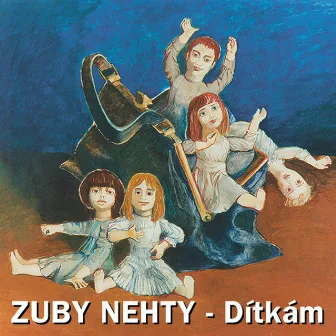 Dítkám by Zuby Nehty