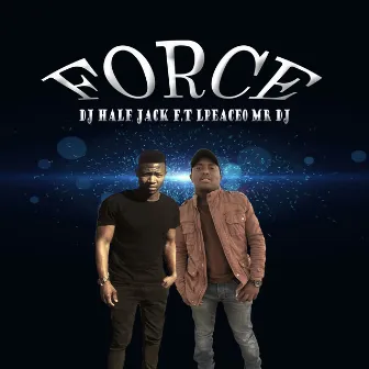 Force by DJ Half Jack