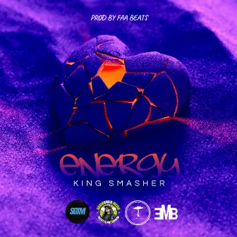 Energy by King Smasher