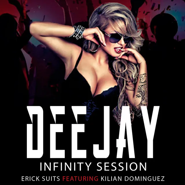 Deejay Infinity Session