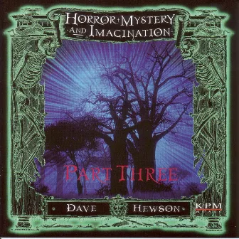 Horror, Mystery & Imagination - 3 by David Hewson