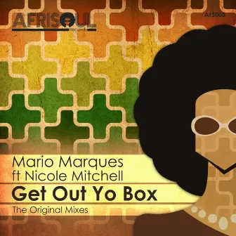 Get Out Yo Box by Mario Marques