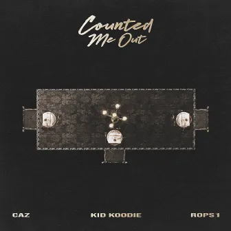 Counted Me Out by Kid Koodie