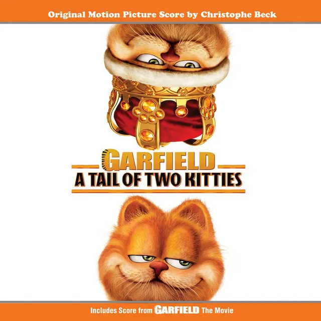 Garfield- A Tail of Two Kitties (Original Motion Picture Score by Christophe Beck)