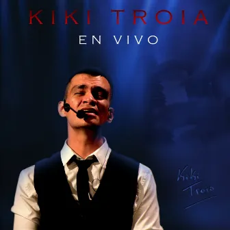 En vivo (En Vivo) by Kiki Troia