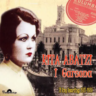 I Garsona (78 Rmp Recordings 1937-1939) by Rita Abatzi