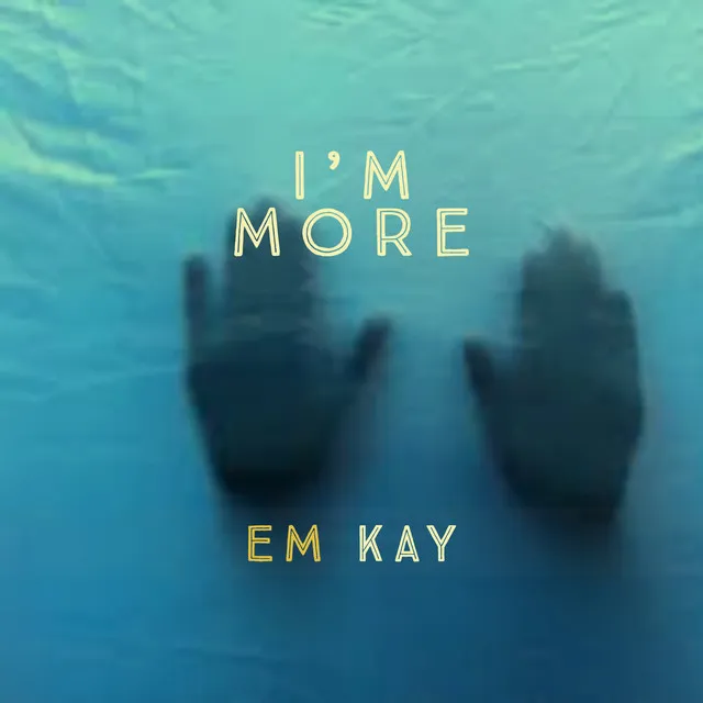 I'm More