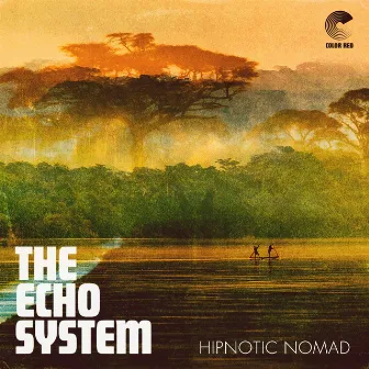 Hipnotic Nomad by The Echo System