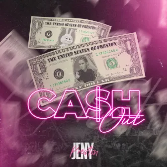 Cash Out by Jeny Preston