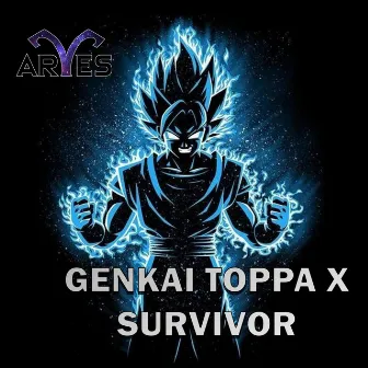 Genkai Toppa × Survivor by Aryes Anime