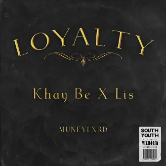 Loyalty by Lis