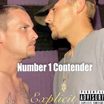 Number 1 Contender by Explicit