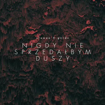 Nigdy nie sprzedałbym duszy by gardoc