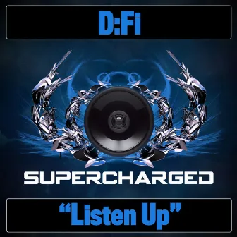 Listen Up by D'Fi