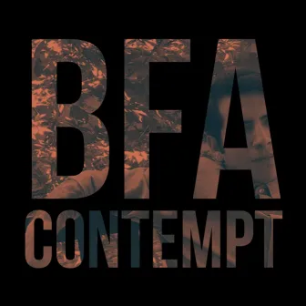 Contempt by BFA