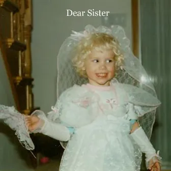 Dear Sister by Patrick Cunningham