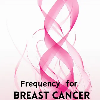 Frequency Music Therapy for Breast Cancer by Binaural Sleep Brainwave Beats