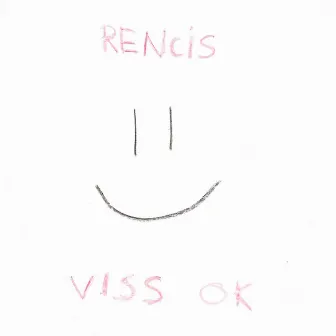 Viss Ok by Rencis