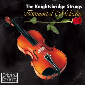 Immortal Melodies by The Knightsbridge Strings