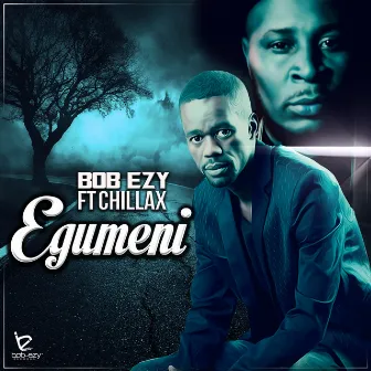 Egumeni by Bob Ezy