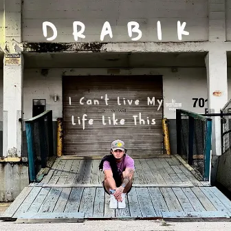 I Can’t Live My Life Like This by drabik