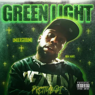 GreenLight by Prettyboi