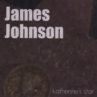 Katherine's Star by James Johnson