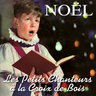 Noël by Les Petits Chanteurs à la Croix de Bois