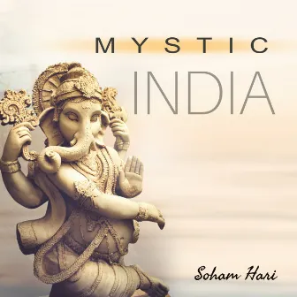 Mystic India (Sun of Asia) by Soham Hari