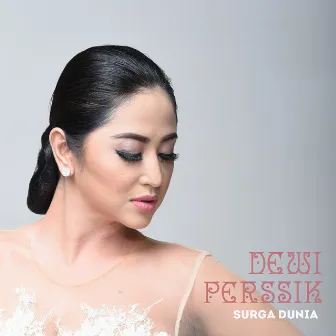 Surga Dunia by Dewi Perssik