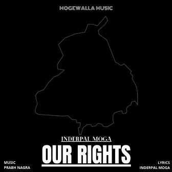 Our rights by Inderpal Moga