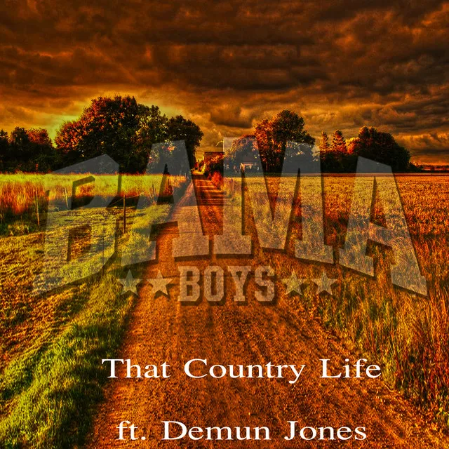 That Country Life (feat. Demun Jones)