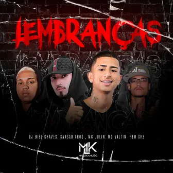 Lembranças by Mc JULIN