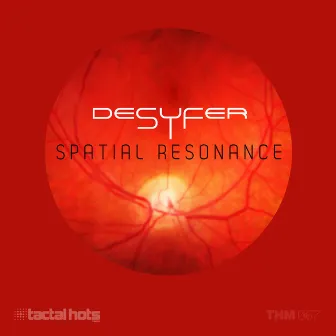 Spatial Resonance by Desyfer