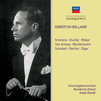 Doráti In Holland by Residentie Orkest