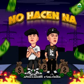 No Hacen Na by Ugly Duck