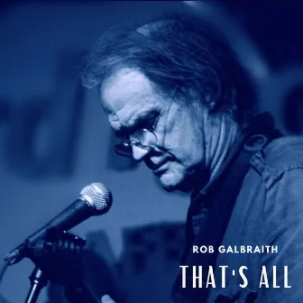 That's All by Rob Galbraith