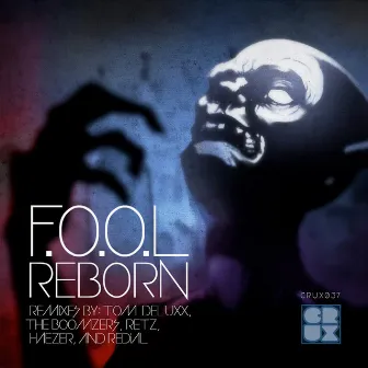 Reborn EP by F.O.O.L