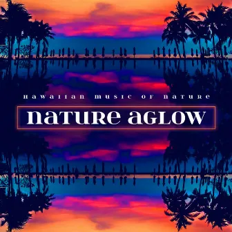 Nature Aglow by Unknown Artist