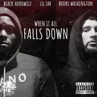 When It All Falls Down by Books Washington