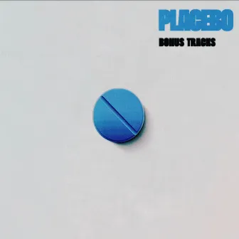 Placebo (Bonus Tracks) by Betcha