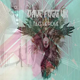 Take Me Home by Dave Fogg (UK)