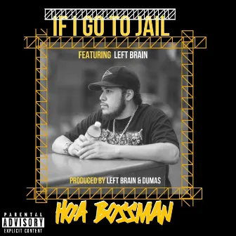 If I Go to Jail by Unknown Artist