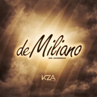 De Miliano by Mc Andrézin