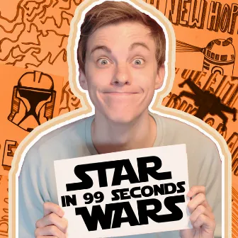 Star Wars in 99 Seconds by Jon Cozart