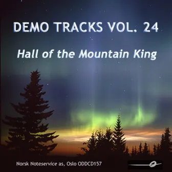 Vol. 24: Hall of the Mountain King - Demo Tracks by Norsk Noteservice Wind Orchestra