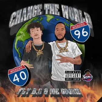 Change The World by Joe Goonie